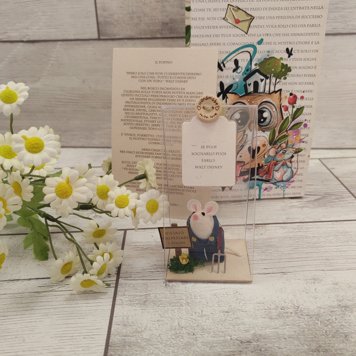 Topino giardiniere "Se puoi sognarlo puoi farlo..."